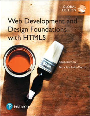 Web Development and Design Foundations with HTML5, Global Edition