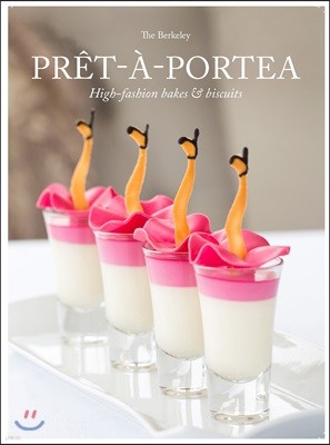 Pret-a-Portea: Fashion Tea and Designer Recipes