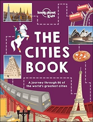 The Lonely Planet Kids The Cities Book