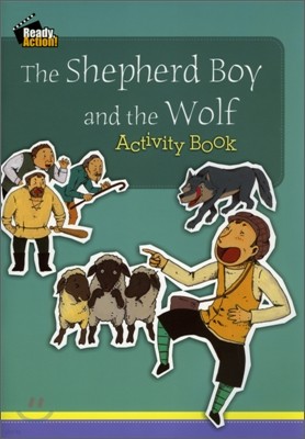 Ready Action Level 1 : The Shepherd Boy & The Wolf (Activity Book)