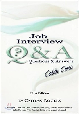 Job Interview Questions & Answers : Cabin Crew