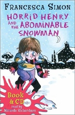 Horrid Henry and the Abominable Snowman (Book + CD)