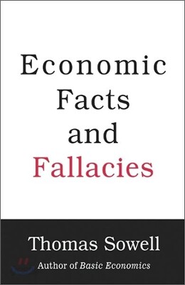 Economic Facts and Fallacies