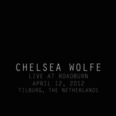 Chelsea Wolfe — Live At Roadburn 앨범 커버