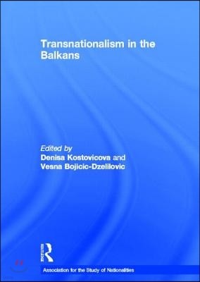 Transnationalism in the Balkans