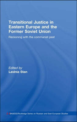 Transitional Justice in Eastern Europe and the former Soviet Union