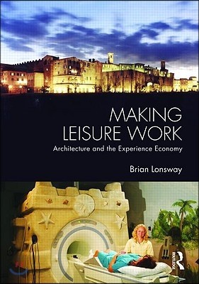 Making Leisure Work