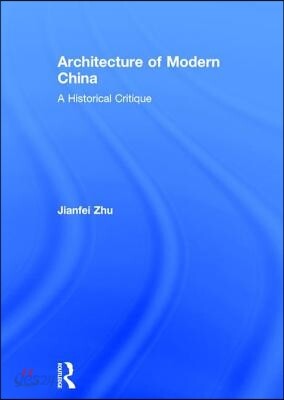 Architecture of Modern China