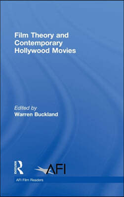 Film Theory and Contemporary Hollywood Movies