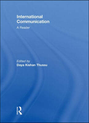 International Communication: A Reader