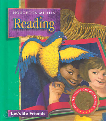 Houghton Mifflin Reading 1.2 Let's Be Friends : Student book