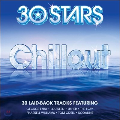 30 Stars: Chill [30 Laid-Back Tracks] (30 Ÿ:  Ʈ)