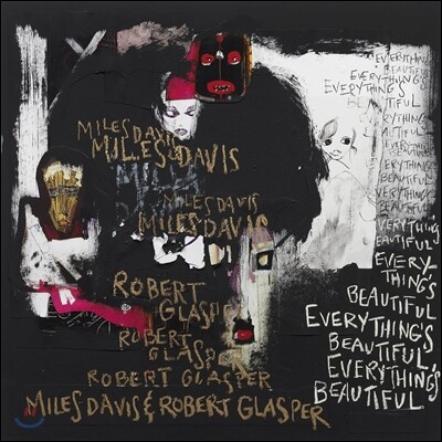 Erykah Badu,John Scofield,Stevie Wonder,Miles Davis,Robert Glasper,Bilal,Ledisi,Hiatus Kaiyote,Illa J, — Miles Davis & Robert Glasper (마일즈 데이비스 & 로버트 글래스퍼) - Everything's Beautiful 앨범 커버