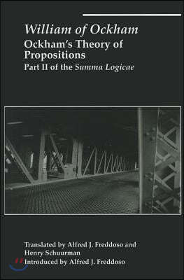 Ockham`s Theory of Propositions ? Part II of the Summa Logicae