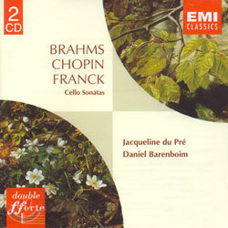 BrahmsChopinFranck : Cello Sonatas : Du PreBarenboim