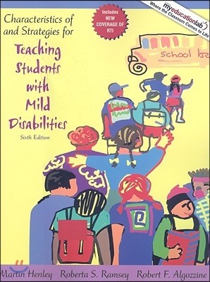 Characteristics of and Strategies for Teaching Students with Mild Disabilities