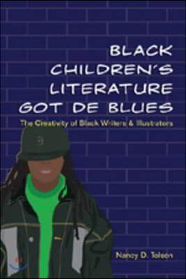 Black Childrens Literature Got de Blues