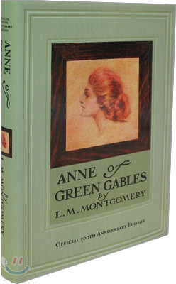 Anne of Green Gables #1 : 100th Anniversary Edition