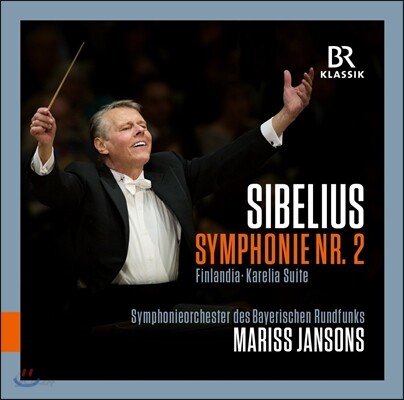Mariss Jansons 시벨리우스: 핀란디아, 교향곡 2번, 카렐리아 모음곡 - 마리스 얀손스, 바이에른 방송교향악단 (Sibelius: Symphony No.2, Finlandia, Karelia Suite)