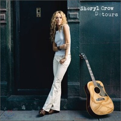 Sheryl Crow - Detours