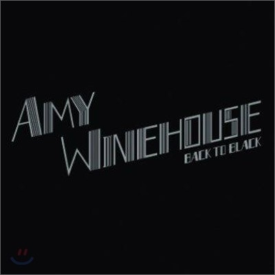 Amy Winehouse - Back To Black (Int'l Deluxe Version): 대중음악 평론가 임진모가 추천하는 명작(名作) 시리즈-005