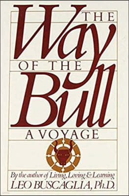 The Way of the Bull: A Voyage