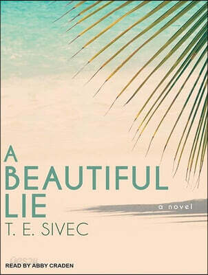 A Beautiful Lie