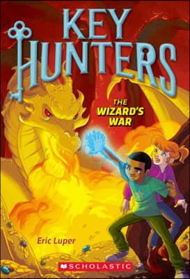The Wizard's War (Key Hunters #4): Volume 4