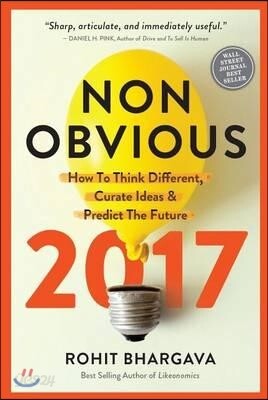 Non-Obvious: How to Think Different, Curate Ideas & Predict the Future
