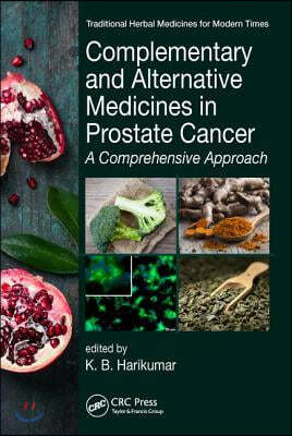 Complementary and Alternative Medicines in Prostate Cancer