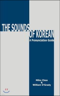 The Sounds of Korean: A Pronunciation Guide