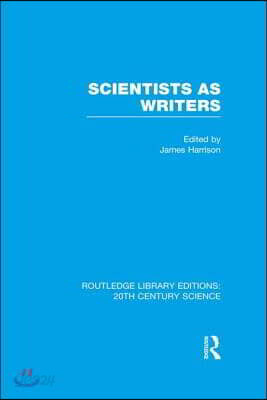 Scientists as Writers