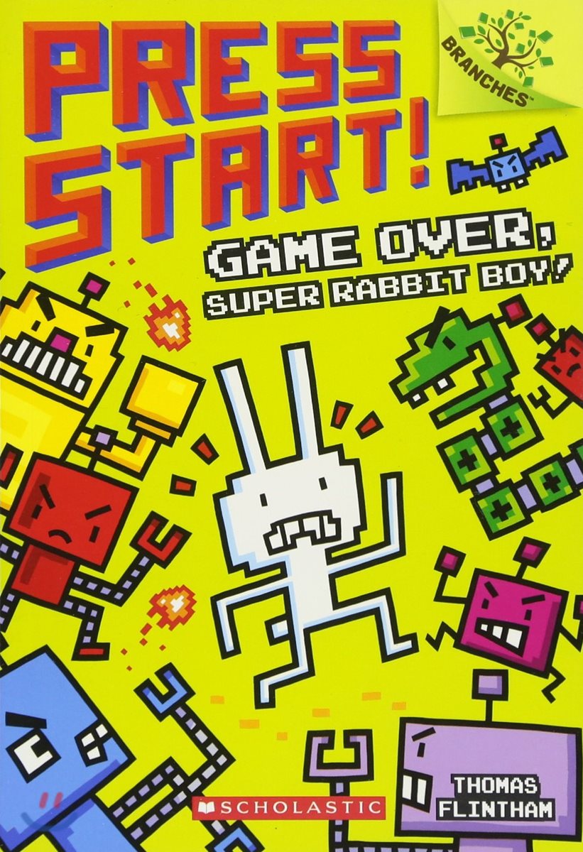 Press Start! #1 : Game Over, Super Rabbit Boy! (A Branches Book)