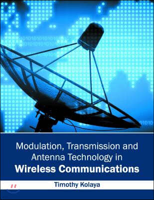 Modulation, Transmission and Antenna Technology in Wireless Communications