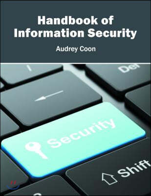 Handbook of Information Security