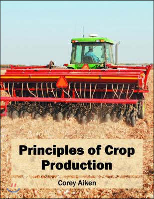 Principles of Crop Production