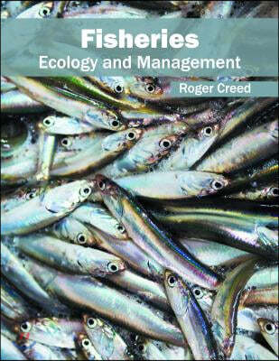 Fisheries: Ecology and Management