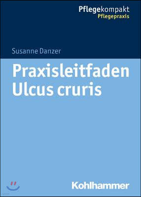 Praxisleitfaden Ulcus Cruris