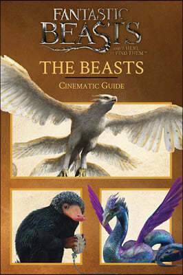 Fantastic Beasts and Where to Find Them: The Beasts: Cinematic Guide (̱)