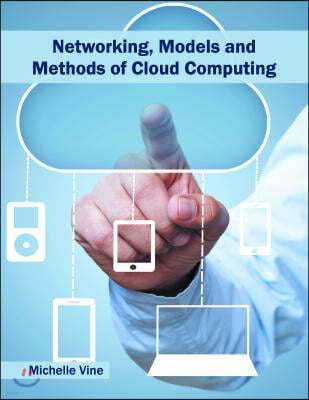 Networking, Models and Methods of Cloud Computing