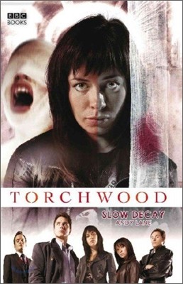 Torchwood : Slow Decay