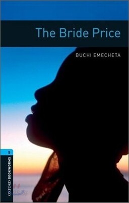 Oxford Bookworms Library 3/E 5: The Bride Price