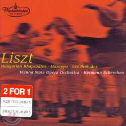 Liszt : Hungarian RhapsodiesㆍMazeppaㆍLes Preludes : Vienna State Opera OrchestraㆍScherchen