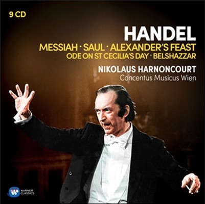 Nikolaus Harnoncourt : 丮 - ޽þ, , ˷ ⿬  (Handel: Messiah, Saul, Alexanders Feast, Ode on St Cecilias Day, Belshazzar) ݶ콺 Ƹ, þ  