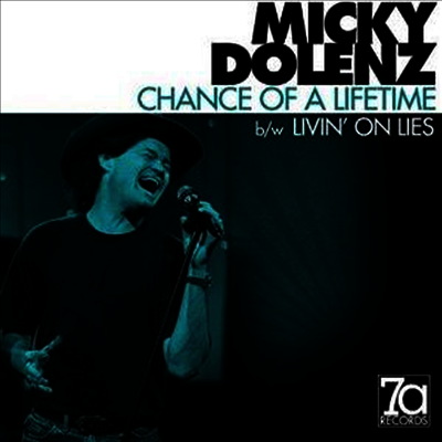 Micky Dolenz — Chance Of A Lifetime / Livin On Lies (Gatefold Cover) 앨범 커버
