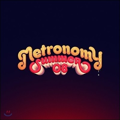 Metronomy (메트로노미) - Summer 08