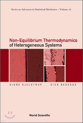 Non-equilibrium Thermodynamics Of Heterogeneous Systems