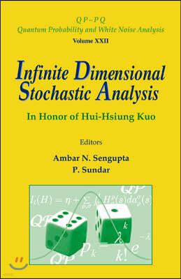 Infinite Dimensional Stochastic Analysis: In Honor of Hui-Hsiung Kuo