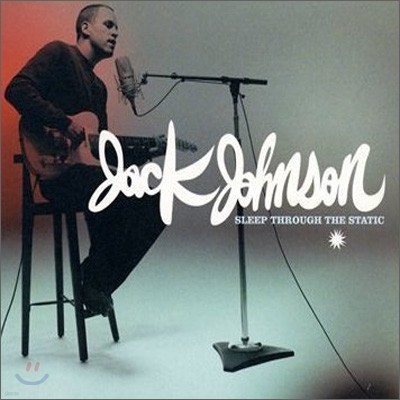 Jack Johnson - Sleep Through The Static