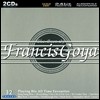 Francis Goya - The Best of : Playing His All Time Favorites ý  Ʈ ٹ